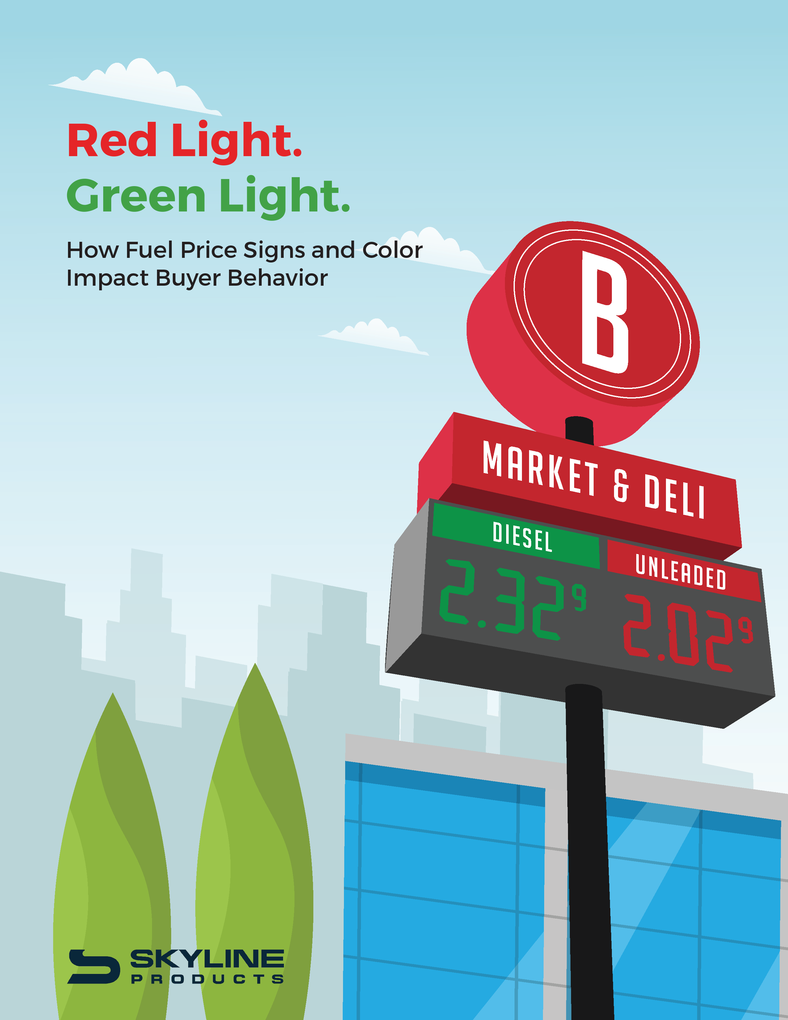 Research Report How Fuel Price Signs and Color Impact Buyer Behavior